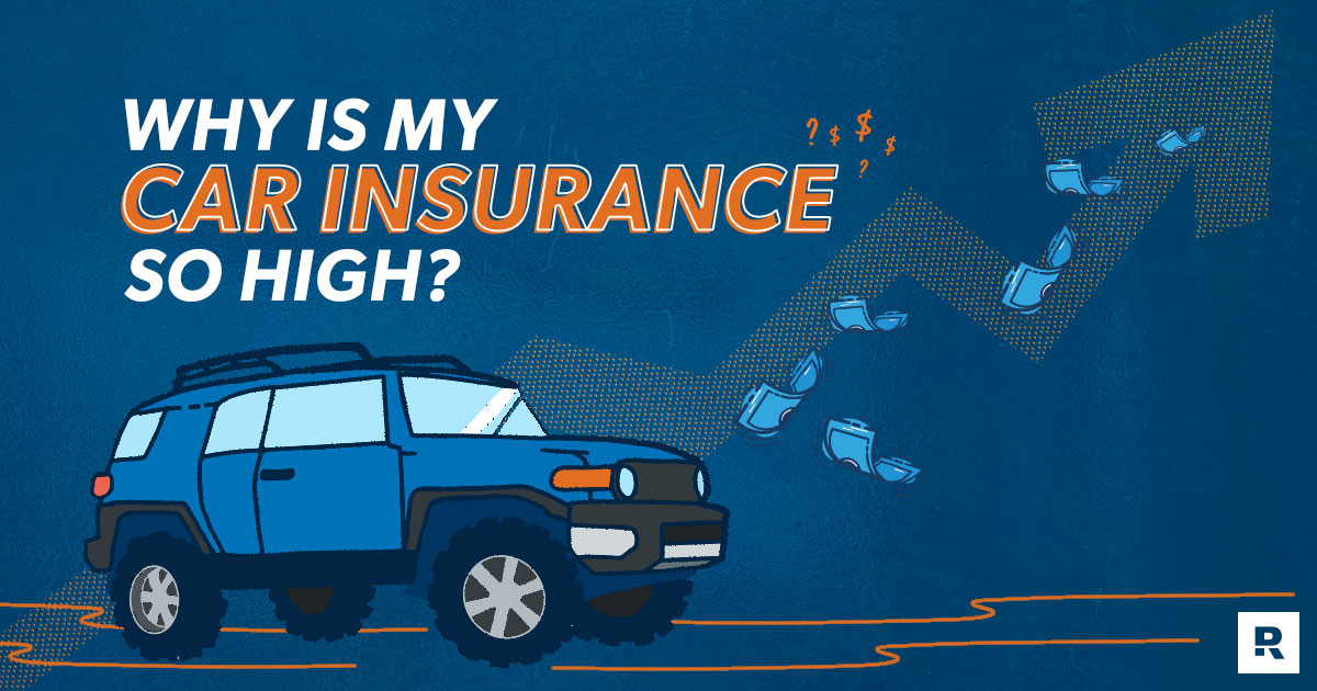 why-is-my-car-insurance-so-high